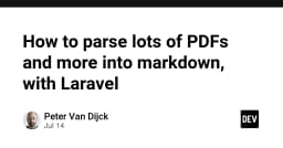 Tối ưu hóa quy trình xử lý tài liệu: Chuyển đổi hàng loạt PDF sang Markdown với Laravel
