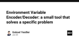 Giải mã Environment Variable Encoder/Decoder: Công cụ nhỏ giải quyết bài toán lớn cho lập trình viên