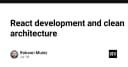 Kiến trúc sạch (Clean Architecture) trong phát triển React: Giải pháp cho các ứng dụng quy mô lớn