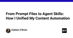 Tối ưu hóa quy trình tự động hóa nội dung: Từ Prompt đơn lẻ đến Agent Skills chuyên sâu