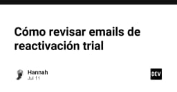 Tối ưu hóa quy trình kiểm soát Email Reactivation Trial: Chiến lược giữ chân người dùng hiệu quả