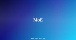 Giải mã Mixture of Experts (MoE): Kiến trúc đột phá định hình tương lai các mô hình ngôn ngữ lớn