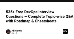 Lộ trình chinh phục DevOps: Tổng hợp 535+ câu hỏi phỏng vấn chuyên sâu và tài liệu thực chiến