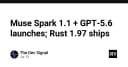 Điểm tin công nghệ: Muse Spark 1.1, GPT-5.6 và sự kiện ra mắt Rust 1.97