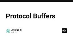 Protocol Buffers: Giải mã chuẩn tuần tự hóa dữ liệu hiệu năng cao cho hệ thống phân tán