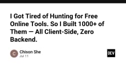 Hành trình xây dựng hơn 1.000 công cụ trực tuyến miễn phí: Tư duy Zero-Backend và sức mạnh Client-Side