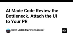Khi AI biến Code Review thành nút thắt cổ chai: Giải pháp đính kèm UI vào Pull Request
