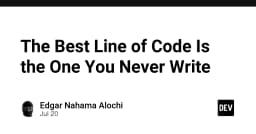 Dòng code tốt nhất là dòng code bạn không bao giờ viết: Nghệ thuật tối giản trong phát triển phần mềm