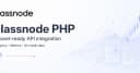 Tạm biệt những ngày vật lộn với cURL: Giới thiệu glassnode-php, SDK không chính thức cho Glassnode