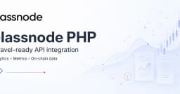Tạm biệt những ngày vật lộn với cURL: Giới thiệu glassnode-php, SDK không chính thức cho Glassnode