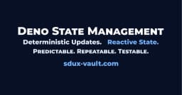 Quản lý trạng thái không cần giao diện: Vận hành SDuX Vault trên Deno