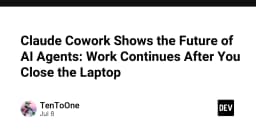 Claude Cowork: Khi AI Agents thay đổi hoàn toàn cách chúng ta làm việc – Công việc vẫn tiếp diễn dù bạn đã đóng laptop