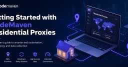 Hướng dẫn thực chiến: Tối ưu hóa Web Automation với NodeMaven Residential Proxies