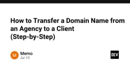 Hướng dẫn chi tiết: Quy trình chuyển quyền sở hữu tên miền từ Agency sang Client