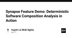 Phân tích Synapse: Đột phá trong phân tích thành phần phần mềm (SCA) với cơ chế Deterministic