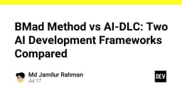BMad Method vs AI-DLC: Cuộc đối đầu giữa hai framework phát triển AI thế hệ mới