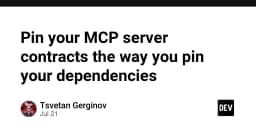 Quản lý hợp đồng MCP Server: Tại sao bạn nên ghim phiên bản như cách làm với Dependencies