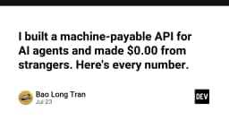 Hành trình xây dựng Machine-Payable API cho AI Agents: Khi những con số không biết nói dối