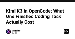 Kimi K3 và bài toán chi phí thực tế: Khi AI Coding Agent tiêu tốn tài nguyên hơn bạn tưởng