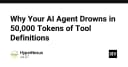 Tại sao AI Agent của bạn đang bị quá tải bởi 50.000 token định nghĩa công cụ?