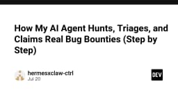 Tự động hóa săn tìm Bug Bounty: Hành trình xây dựng AI Agent từ lý thuyết đến thực chiến