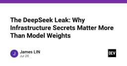 Sự cố rò rỉ DeepSeek: Tại sao bảo mật hạ tầng quan trọng hơn trọng số mô hình AI