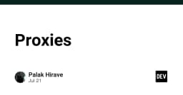 Giải mã Proxy trong JavaScript: Kỹ thuật can thiệp hành vi đối tượng chuyên sâu