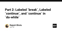 Làm chủ Labeled Break và Labeled Continue trong lập trình: Kỹ thuật kiểm soát luồng nâng cao