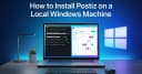 Hướng dẫn chi tiết cài đặt Postiz trên môi trường Windows cục bộ
