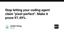 Ngừng tin vào lời hứa 'Pixel-Perfect' từ AI: Tại sao bạn cần yêu cầu bằng chứng kiểm thử 97.49%