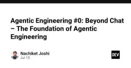 Agentic Engineering: Định nghĩa lại tương lai phát triển phần mềm vượt xa các chatbot AI