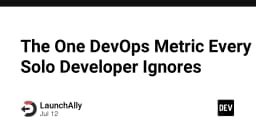 Chỉ số DevOps mà mọi lập trình viên solo thường bỏ qua: Chìa khóa để tối ưu hóa hiệu suất thực tế