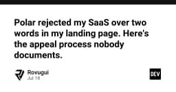 Khi SaaS bị từ chối chỉ vì hai từ trên Landing Page: Bài học về quy trình kháng nghị ít người biết