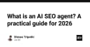 AI SEO Agent: Bước ngoặt chiến lược cho tối ưu hóa tìm kiếm năm 2026