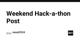 Tư duy Hackathon: Khi những ngày cuối tuần trở thành bệ phóng cho các dự án phần mềm đột phá