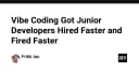 Vibe Coding: Sự thật về việc tăng tốc lộ trình nghề nghiệp cho Junior Developer