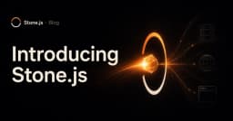Stone.js: Khi ứng dụng của bạn tồn tại trong mọi Runtime cho đến khi thực thi