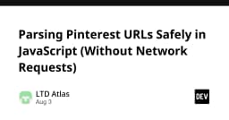 Kỹ thuật phân tích URL Pinterest an toàn trong JavaScript mà không cần Network Requests