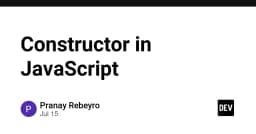 Constructor trong JavaScript: Nền tảng cốt lõi cho lập trình hướng đối tượng