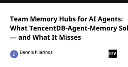 TencentDB-Agent-Memory: Giải pháp quản lý bộ nhớ cho AI Agent và những giới hạn cần lưu ý