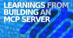 Kinh nghiệm thực chiến từ việc xây dựng MCP Server: Tối ưu hóa kết nối giữa AI và dữ liệu