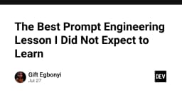Bài học đắt giá về Prompt Engineering: Khi tư duy lập trình thay đổi cách chúng ta giao tiếp với AI