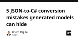 5 sai lầm chết người khi chuyển đổi JSON sang C# mà các công cụ sinh mã tự động thường che giấu