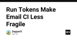 Tối ưu hóa quy trình CI/CD: Giải pháp Run Tokens giúp kiểm soát Email CI bền vững hơn
