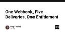 Tối ưu hóa Webhook: Giải pháp xử lý đa luồng và quản lý Entitlement hiệu quả cho hệ thống SaaS
