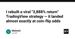 Giải mã chiến lược giao dịch 3,888% trên TradingView: Khi dữ liệu tài chính chỉ là trò chơi tung đồng xu