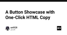 Xây dựng thư viện Button Showcase với tính năng Copy HTML chỉ với một cú nhấp chuột