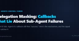 Delegation Masking: Tại sao LangChain Callbacks lại che giấu lỗi của Sub-Agent?