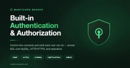Tăng cường bảo mật Manticore Search: Thiết lập Authentication và Authorization tích hợp
