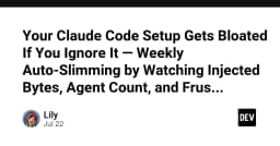 Claude Code bị phình to: Chiến lược tối ưu hóa định kỳ để tránh suy giảm hiệu năng AI Agent